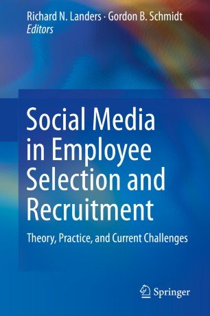 کتاب زبان سوشیال مدیا این ایمپلویی سلکشن Social Media in Employee Selection and Recruitment : Theory, Practice, and Current Chal