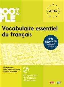 کتاب زبان فرانسه وکبیولر اسنسیل Vocabulaire essentiel du français niv. A1 -A2 100% FLE