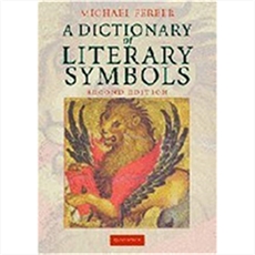 A Dictionary of Literary Symbols
