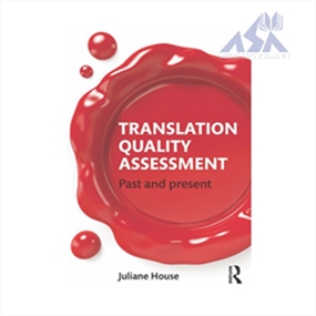 Translation Quality Assessment Past and Present