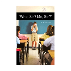Oxford Bookworms 3 Who Sir Me Sir