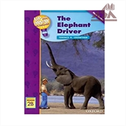 Up and Away Reader 2B : The Elephant Driver