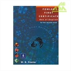 Fowler First Certificate  Use of English