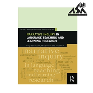 Narrative Inquiry in Language Teaching and Learning Research