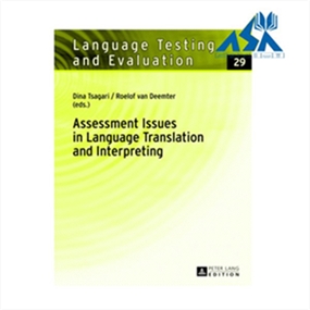 Assessment Issues in Language Translation and Interpreting
