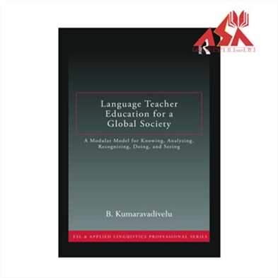 Language Teacher Education for a Global Society