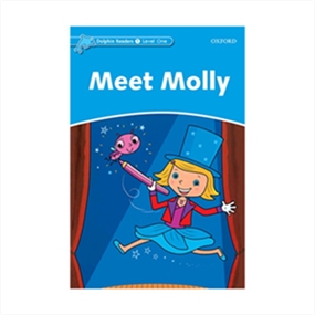 Dolphin Readers 1 Meet Molly