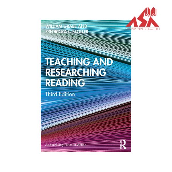 Teaching and Researching Reading 3rd