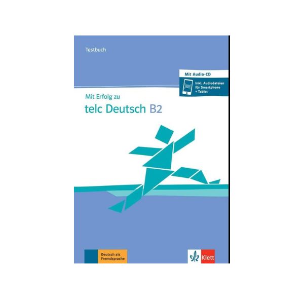 2 Mit Erfolg zu telc Deutsch B2 Testbuch
