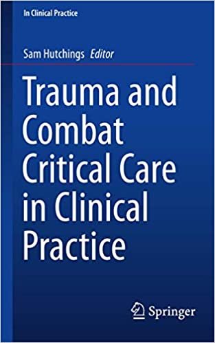 کتاب زبان تروما اند کامبت کریتیکال کر این کلینیکال پرکتیس  Trauma and Combat Critical Care in Clinical Practice
