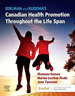 کتاب&nbsp;ادلمن اند کودزما&nbsp;کانادین هلث پروموشن Edelman and Kudzma's Canadian Health Promotion Throughout the Life Span