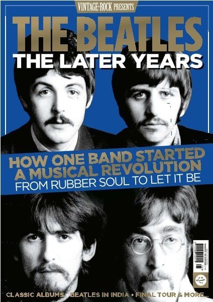 کتاب مجله انگلیسی وینتیج راک  Vintage Rock Presents - The Beatles The Later Years - 2018