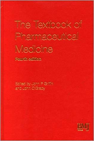 کتاب زبان تکست بوک اف فارماکوتیکال مدیسین  Textbook of Pharmaceutical Medicine 4th Edn