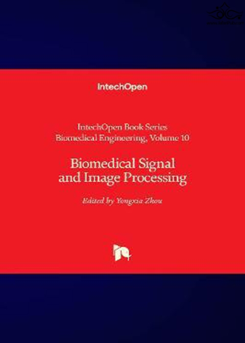 کتاب بیومدیکال سیگنال اند ایمیج پروسسینگ Biomedical Signal and Image Processing2021