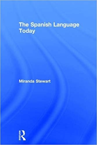 کتاب زبان د اسپنیش لنگویچ تودی  The Spanish Language Today