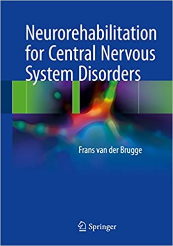کتاب زبان نوروریهبیلیتیشن فور سنترال نروس سیستم دیس اردرز  Neurorehabilitation for Central Nervous System Disorders