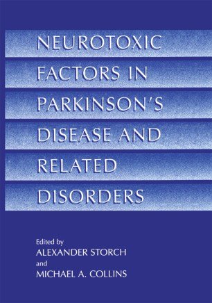 کتاب زبان نوروتاکسیک فاکتورز این پارکینسون دیزیز اند ریلیتد دیس اردرز  Neurotoxic Factors in Parkinson’s Disease and Related Dis