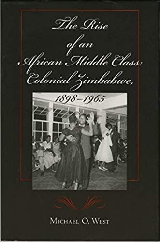 کتاب زبان د رایز آف ان افریکن میدل کلس The Rise of an African Middle Class Colonial Zimbabwe