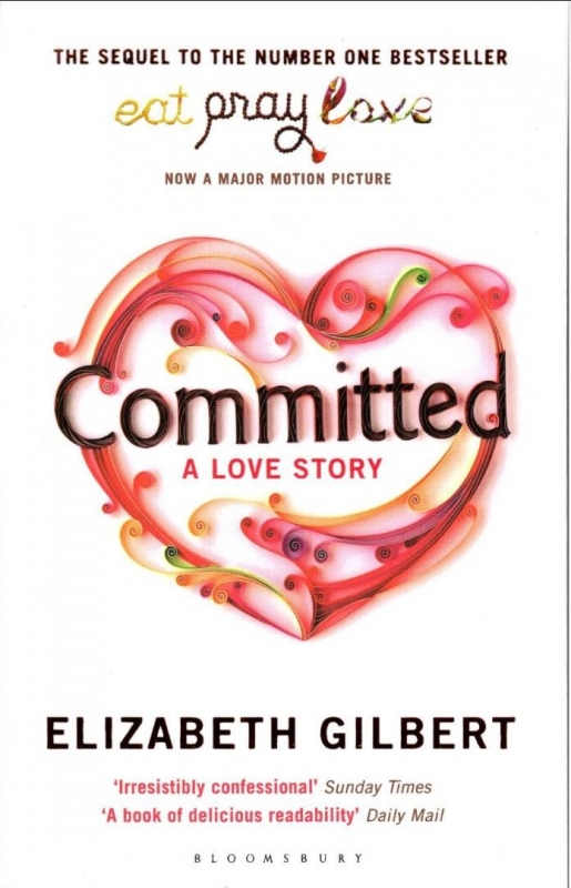 کتاب رمان انگلیسی متعهد  Committed by Elizabeth Gilbert