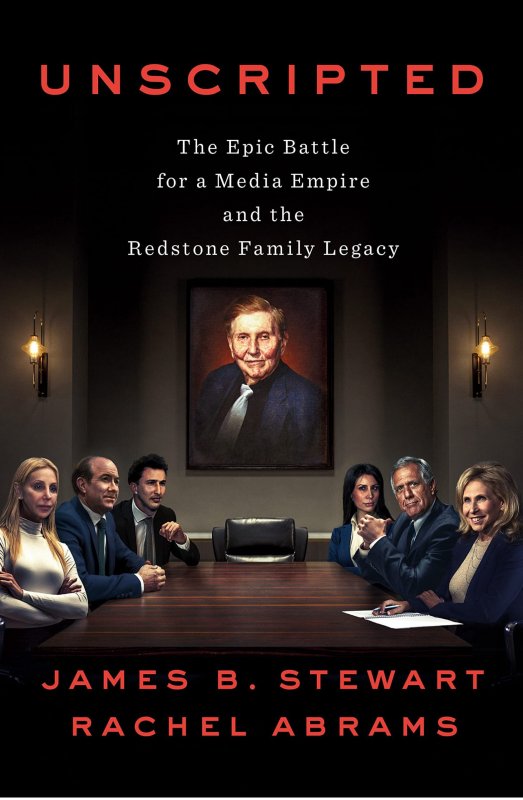 کتاب رمان انگلیسی بدون فیلمنامه Unscripted The Epic Battle for a Media Empire and the Redstone Family Legacy