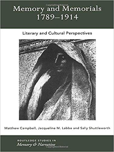 کتاب زبان مموریز اند مموریالز Memory and Memorials, 1789-1914: Literary and Cultural Perspectives
