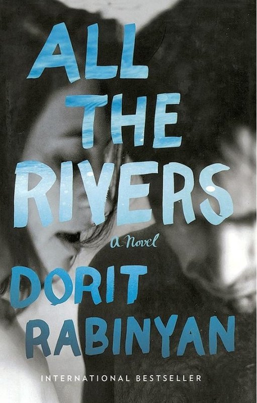 کتاب رمان انگلیسی همه رودخانه ها All the Rivers