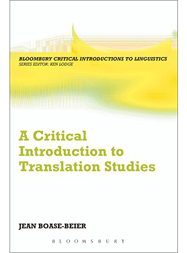 کتاب ا کریتیکال اینتروداکشن تو ترنسلیشن استادیز A Critical Introduction to Translation Studies