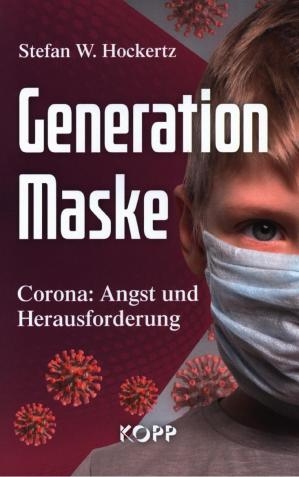 کتاب پزشکی آلمانی ماسک نسل - کرونا - ترس و چالش  Generation Maske - Corona - Angst und Herausforderung