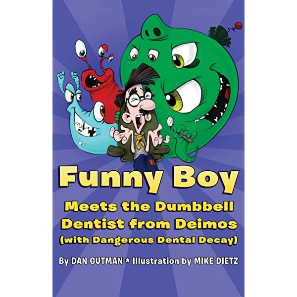 کتاب فانی بوی میتس Funny Boy Meets the Dumbbell Dentist from Deimos (with Dangerous Dental Decay)