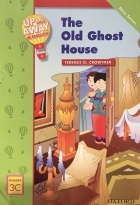 کتاب زبان آپ اند اوی این انگلیش خانه روح قدیمی Up and Away in English. Reader 3C: The Old Ghost House
