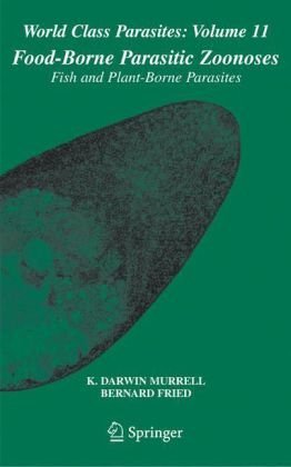 کتاب زبان فور بورن پاراسایتیک زئونوز Food-Borne Parasitic Zoonoses : Fish and Plant-Borne Parasites