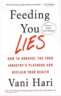 کتاب رمان انگلیسی به شما دروغ می گویند Feeding You Lies اثر Vani Hari