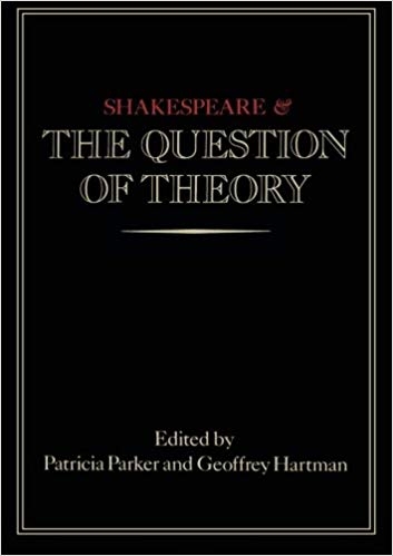 کتاب زبان شکسپیر اند د کوئسشن آف تئوری  Shakespeare and the Question of Theory