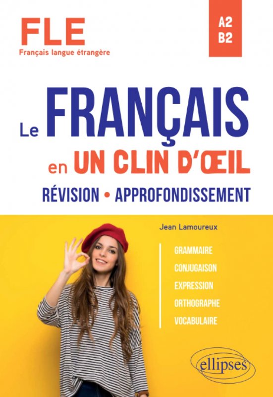 کتاب دستور زبان فرانسه  FLE Le français en un clin dœil Revision-Approfondissement