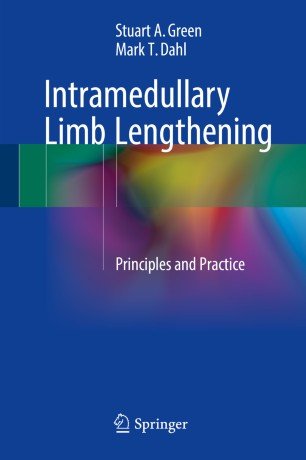 کتاب زبان اینترامدولاری لیمب لنگثنینگ Intramedullary Limb Lengthening : Principles and Practice