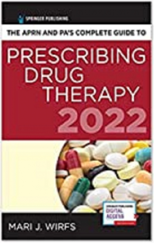 کتاب&nbsp;کامپلیت گاید تو پرسکرایبینگ دراگ تراپی The APRN and PA’s Complete Guide to Prescribing Drug Therapy 2022, 5th Edition