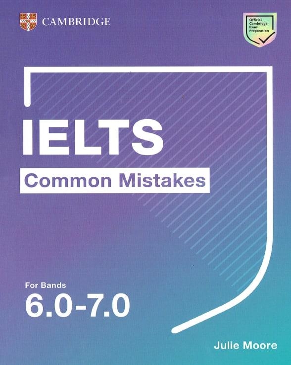 کتاب آیلتس کامن میستیکس فور بندز IELTS Common Mistakes For Bands 6.0-7.0 ویرایش جدید