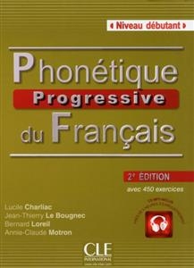 کتاب زبان فرانسه فونتیک پروگرسیو ویرایش دوم رنگی Phonetique progressive du français - debutant - 2eme edition