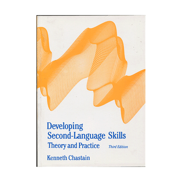 کتاب دولوپینگ سکند لنگوویج اسکیلز Developing second Language Skills third edition Chastain چستین