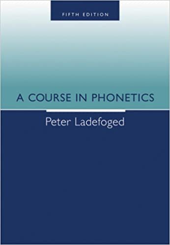 کتاب زبان ا کورس این فونتیکس ویرایش پنجم A Course In Phonetics (5th edition)