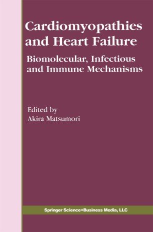 کتاب زبان کاردیومیوپاتیز اند هارت فیلیر Cardiomyopathies and Heart Failure : Biomolecular, Infectious and Immune Mechanisms