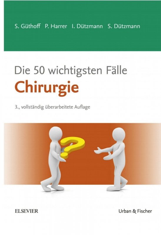 1 کتاب پزشکی آلمانی کیرورگی Die 50 wichtigsten Fälle Chirurgie