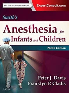 کتاب آنستیژا فور اینفنتس اند چیلدرن&nbsp;Smith's Anesthesia for Infants and Children