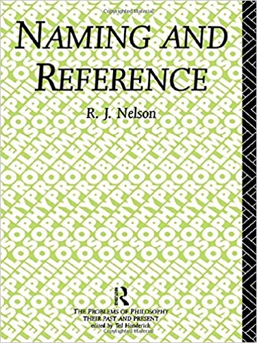 کتاب زبان نیمینگ اند رفرنس  Naming and Reference The Link of Word to Object Problems of Philosophy