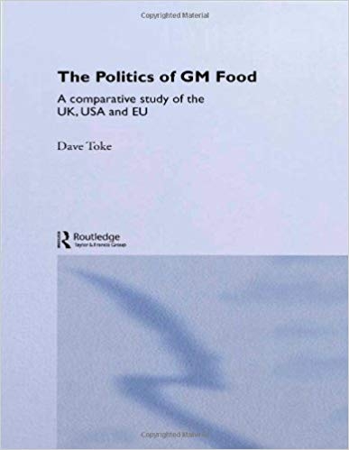 کتاب زبان ا پولیتیکس آف جی ام فود The Politics of GM Food A Comparative Study of the UK USA and EU