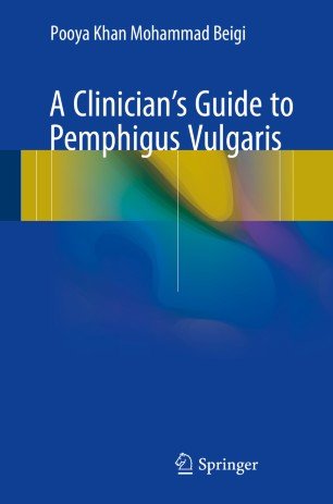 کتاب زبان ا کلینیشنز گاید تو  پمفیگوس ولگاریس A Clinician's Guide to Pemphigus Vulgaris