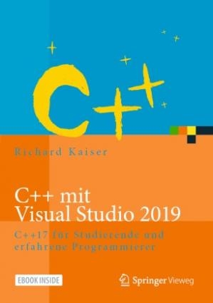 کتاب زبان آلمانی C++ mit Visual Studio 2019: C++17 für Studierende und erfahrene Programmierer