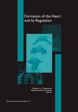 کتاب زبان فورمیشن آف د هارت اند ایتس رگولیشن  Formation of the Heart and Its Regulation