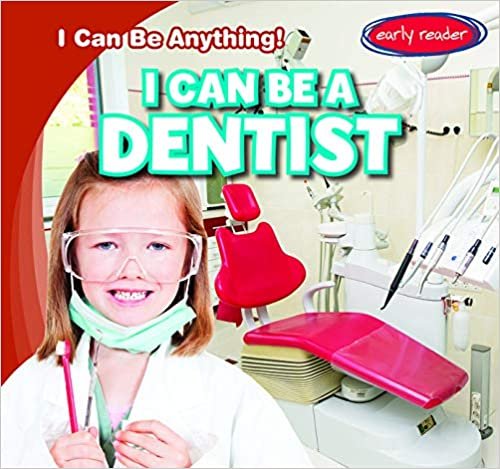 کتاب آی کن بی ای دنتیست I Can Be a Dentist