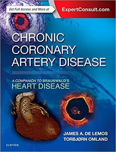 کتاب کرونیک کرونری ارتری دیزیز  Chronic Coronary Artery Disease : A Companion to Braunwald's Heart Disease